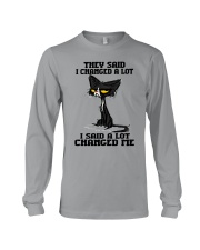 They said I changed a lot Long Sleeve Tee tile
