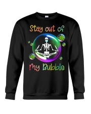 Stay out of my bubble Crewneck Sweatshirt front
