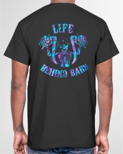 Life behind the bars Classic T-Shirt garment-tshirt-unisex-back-04