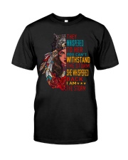 They whispered to her Classic T-Shirt front