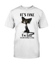 It's fine I'm fine Everything's fine Classic T-Shirt tile