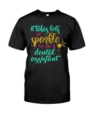Dental Assistant sparkle Classic T-Shirt front