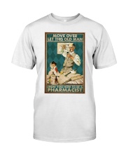 Pharmacist move over boy pt lqt-ngt Classic T-Shirt tile