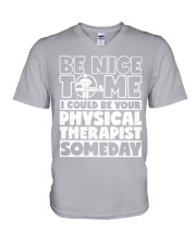 Be Nice To Me I Could Be Your Physical Therapist V-Neck T-Shirt tile