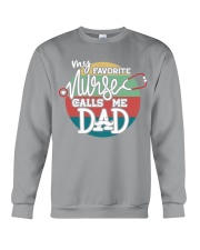 My Favorite Nurse Calls Me Dad Shirt, Nurse Dad Shirt, RN Dad T Shirt, Fathers Day Shirts, My Favorite Nurse Calls Me Dad, Proud Dad Of Nurse Crewneck Sweatshirt tile