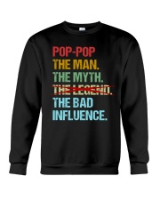 Pop-pop Legend Bad Influence Crewneck Sweatshirt thumbnail