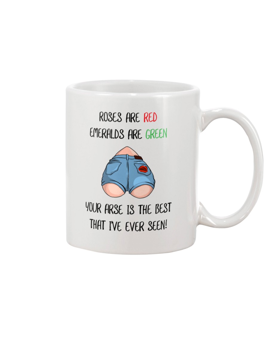 Your Arse Is The Best Mug