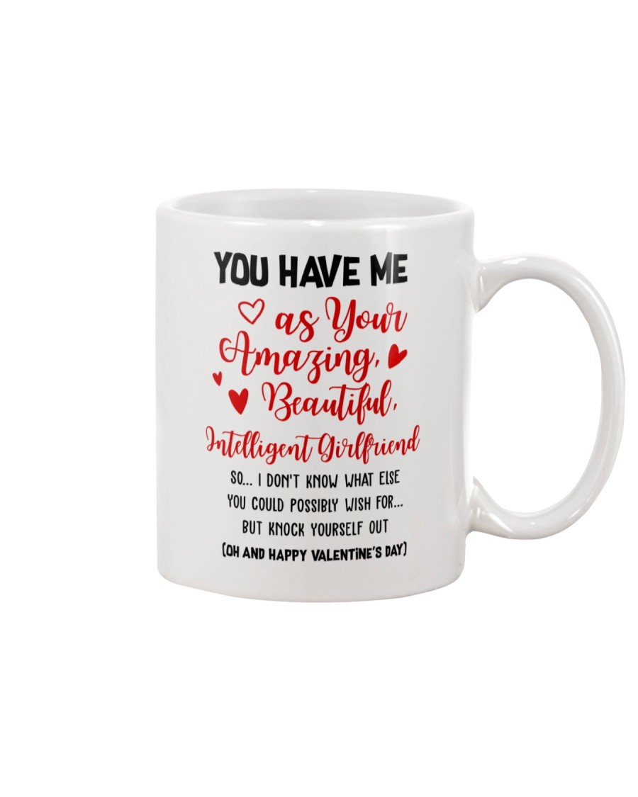 You Have Me Mug