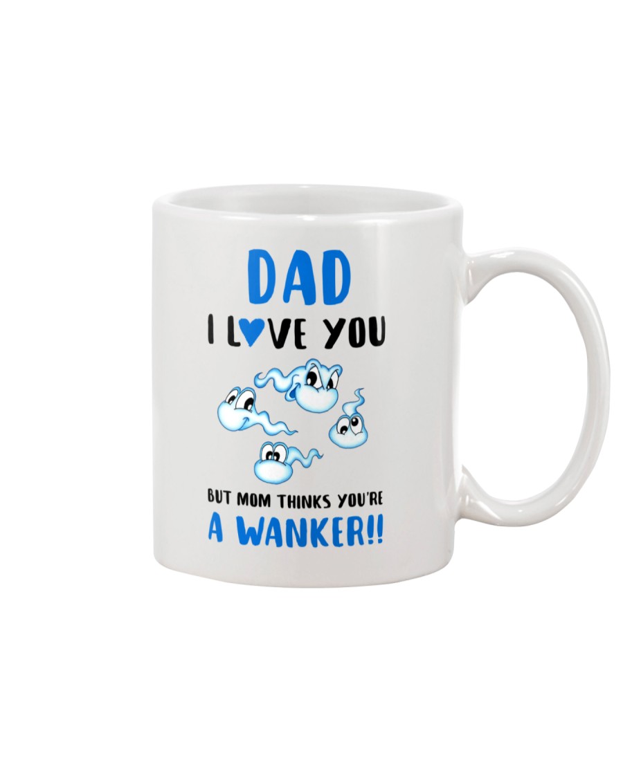 Mom Thinks Wanker Mug