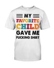My Favorite Child Gave Me Shirt Premium Fit Mens Tee thumbnail