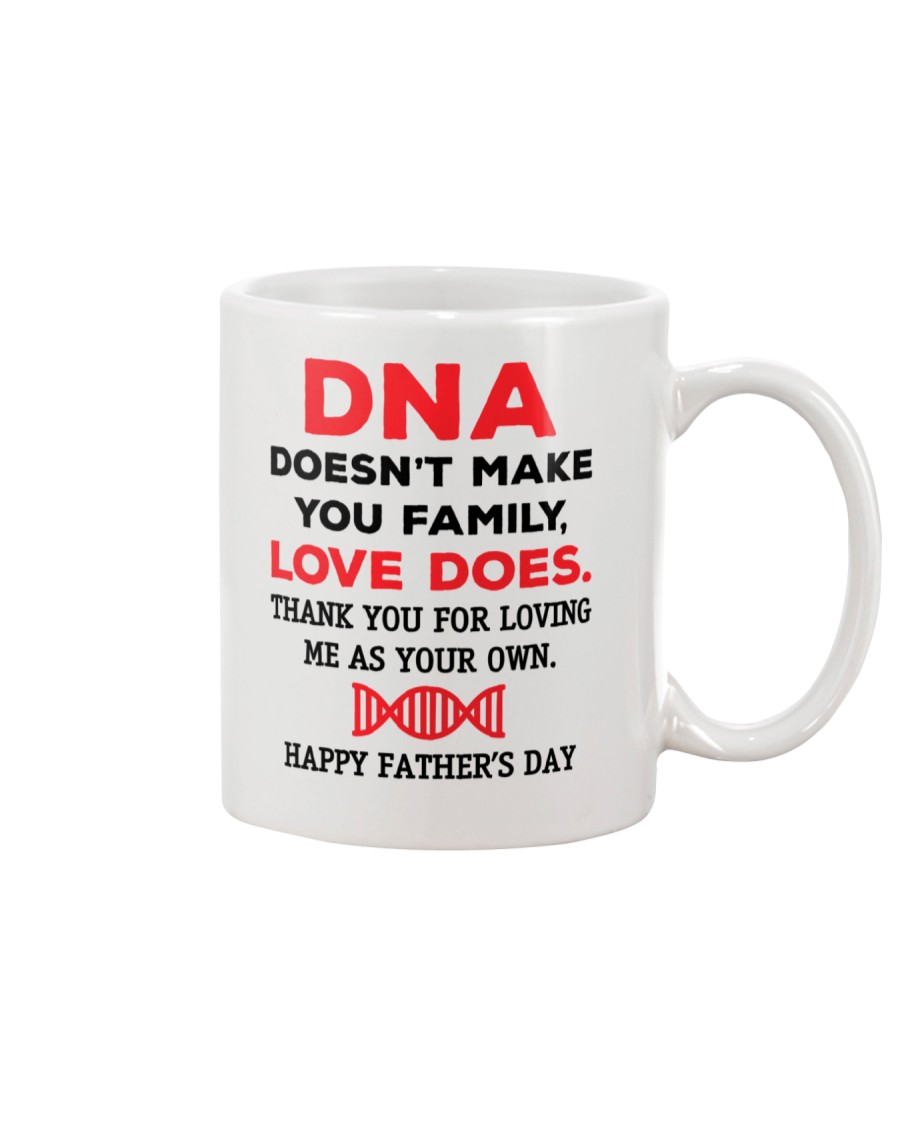 DNA Doesn't Make You Family Mug