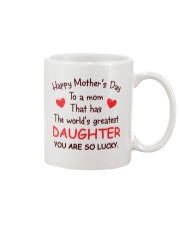 Mom Has Greatest Daughter Mug front