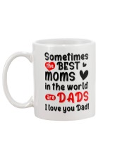 Sometimes Best Moms Are Dads Mug back