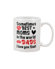 Sometimes Best Moms Are Dads Mug front