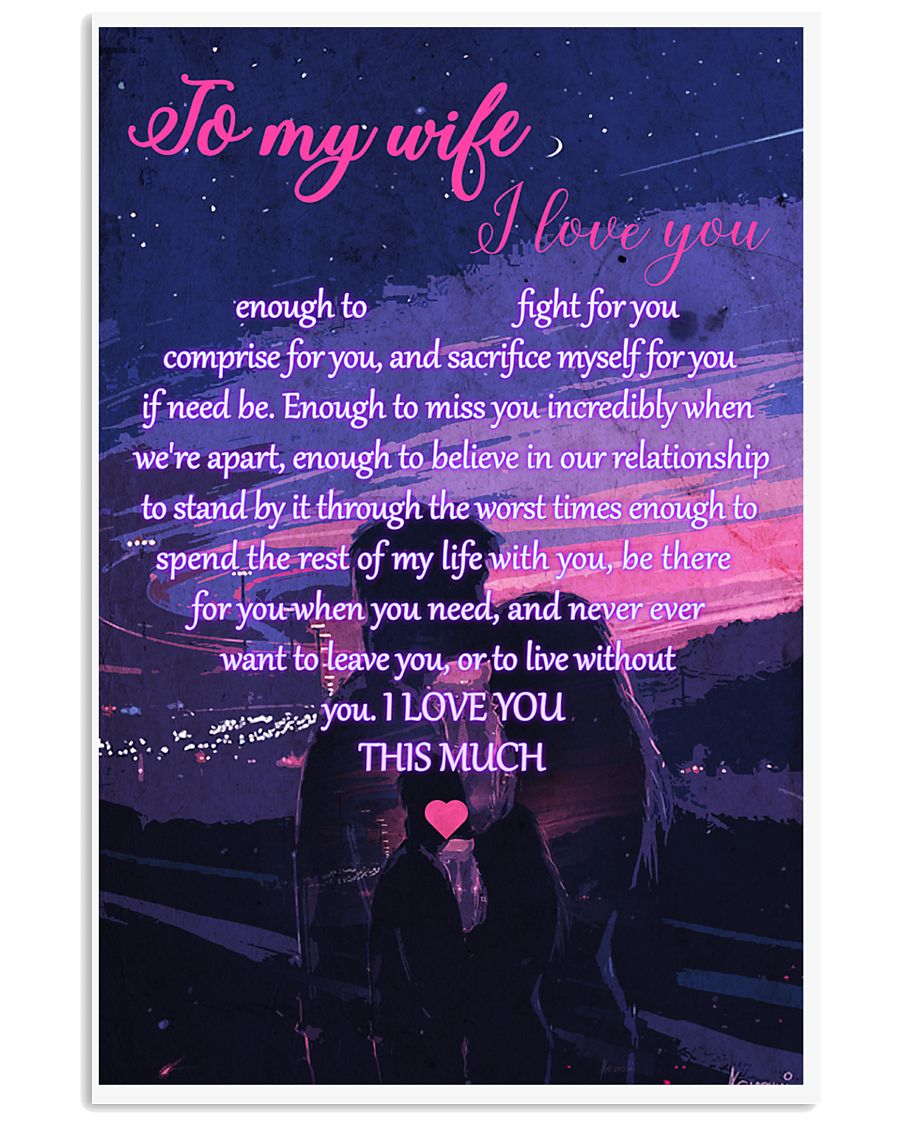I Love You Enough 16x24 Poster