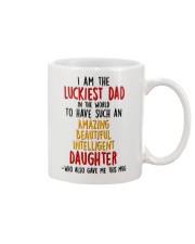 Luckiest Dad Have Daughter Mug front