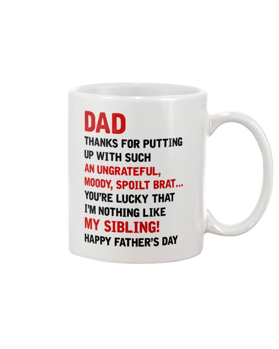 Nothing Like My Sibling Mug