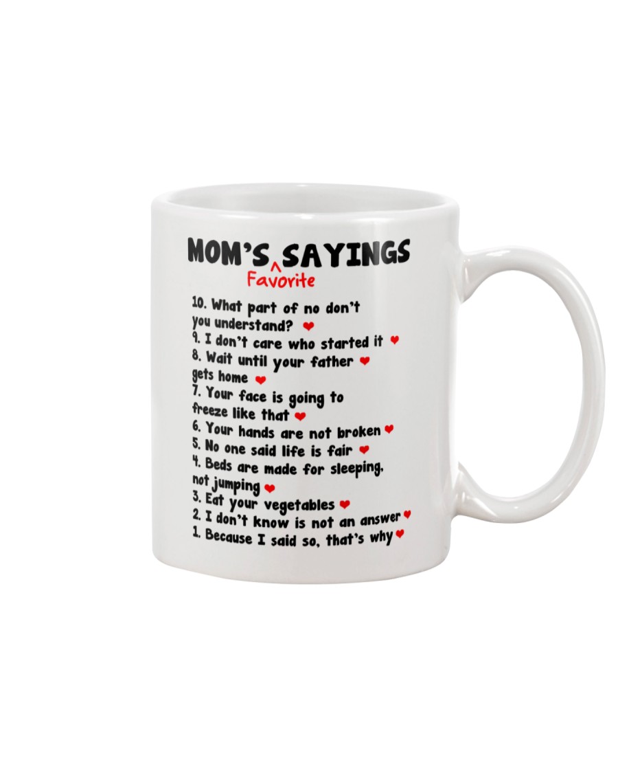 Mom Favorite Sayings Mug