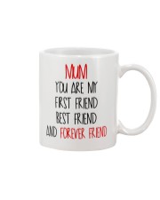 Mum First Forever Friend Mug front