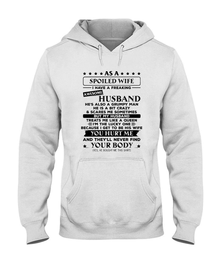 Spoiled Wife Treated Like Queen Hooded Sweatshirt