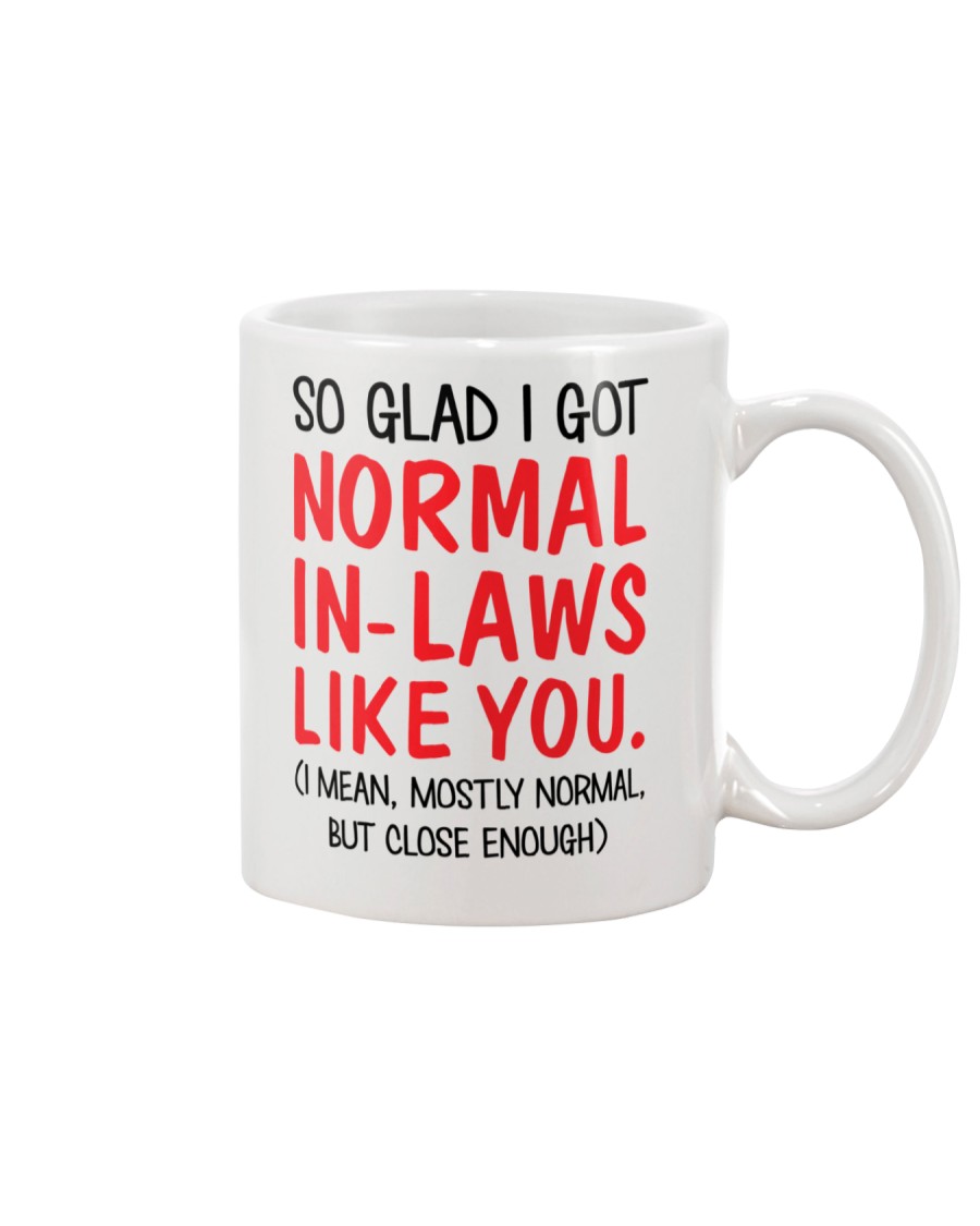 Got Normal In-Laws Like You1 Mug