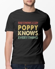 Dad Knows A Lot Poppy Knows Everything Classic T-Shirt lifestyle-mens-crewneck-front-13