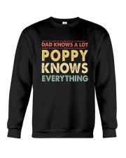 Dad Knows A Lot Poppy Knows Everything Crewneck Sweatshirt thumbnail