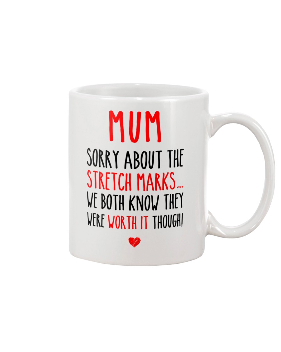 Sorry About The Stretch Marks Mug
