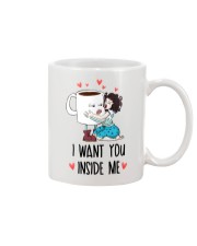 I Want You Inside Me Mug front