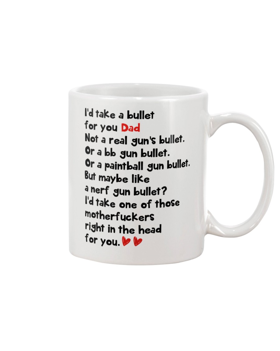 Take A Bullet For You Mug
