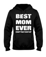 Best Mom Ever Keep Up Hooded Sweatshirt thumbnail