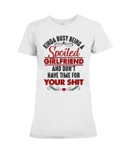 Busy Spoiled Girlfriend Premium Fit Ladies Tee thumbnail