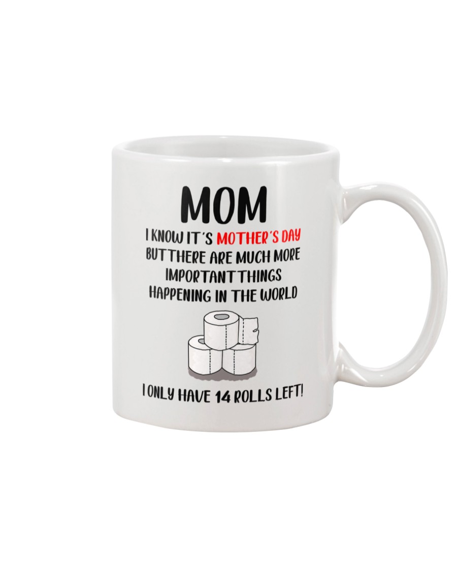Only Have Rolls Left Mug