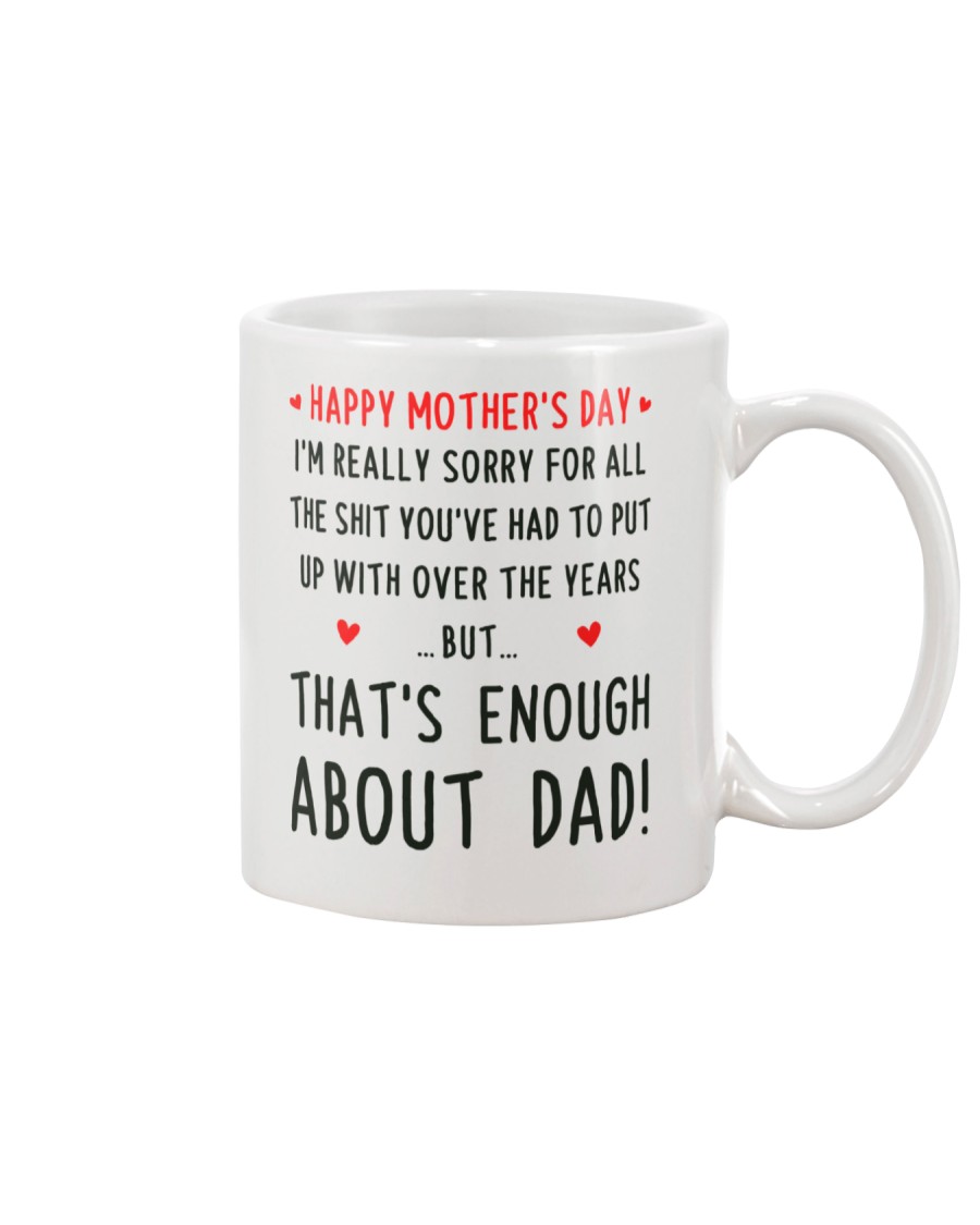 Enough About Dad Mug
