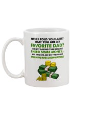 You Are My Favorite Dad Mug back