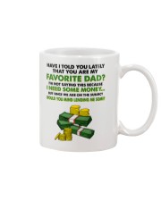 You Are My Favorite Dad Mug front