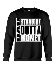 Dad Straight Outta Money Crewneck Sweatshirt thumbnail