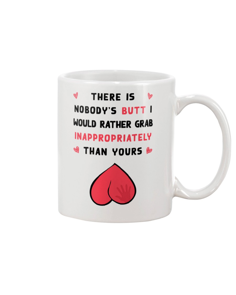 Nobody's Butt Mug