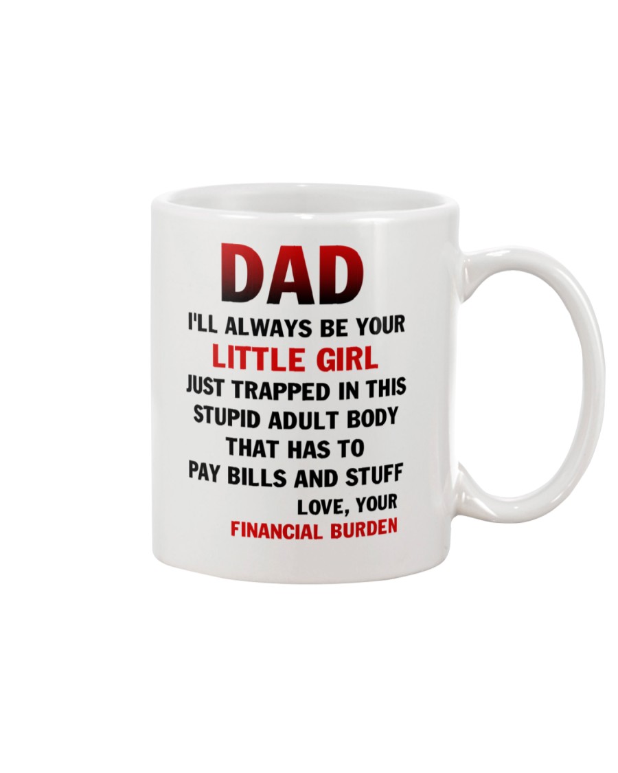 Dad Little Burden Mug