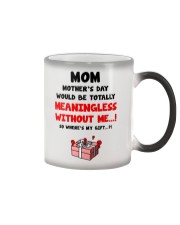 Meaningless Without Me Color Changing Mug thumbnail