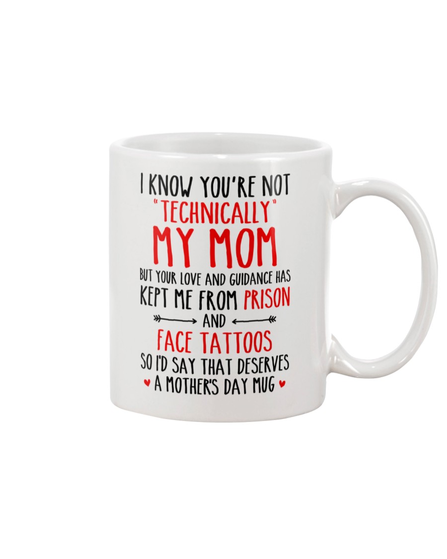 Technically Not My Mom Mug