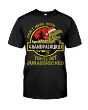 Mess With Grandpasaurus Christmas Classic T-Shirt front