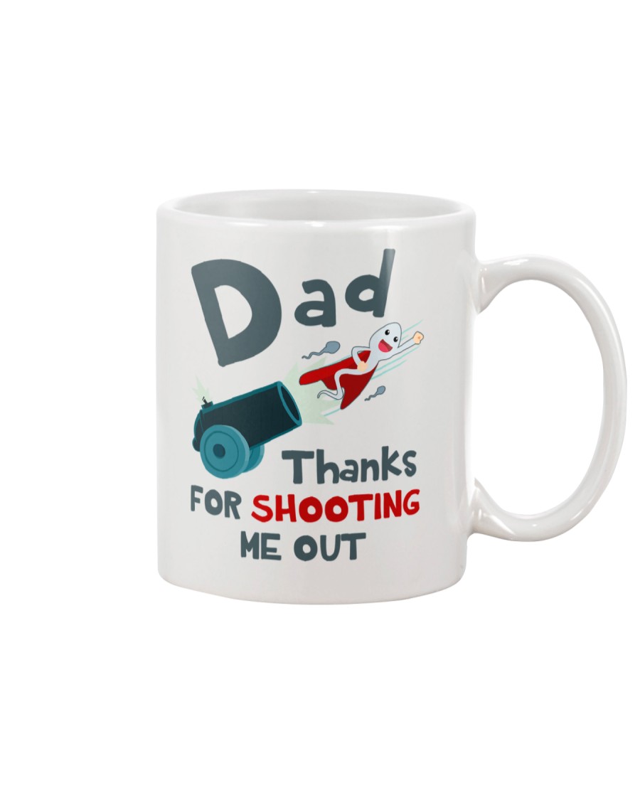 Dad Shooting Me Out Mug