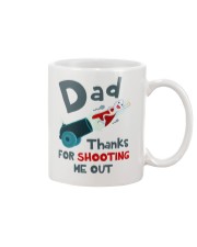 Dad Shooting Me Out Mug front