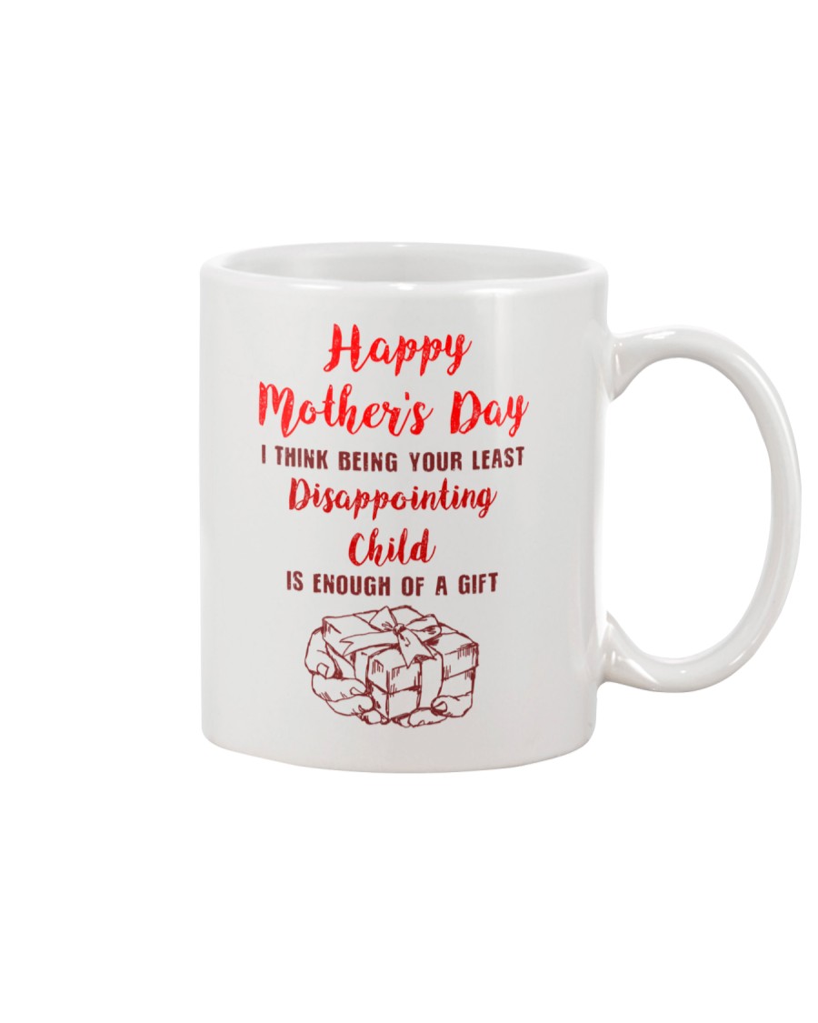 Least Disappointing Child Enough Gift Mug