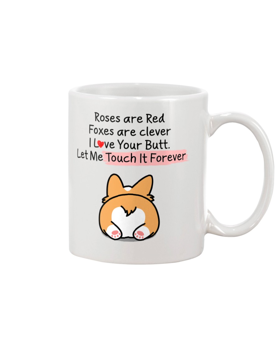Touch Your Butt Forever Mug