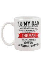 Dad The Man I Will Look Up To Mug back
