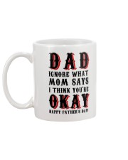 Ignore What Mom Says Mug back