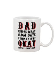 Ignore What Mom Says Mug front