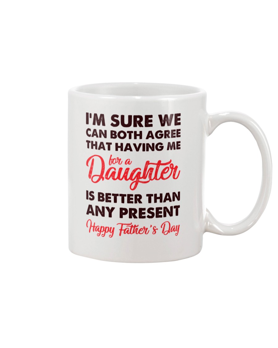 Me For Daughter Dad Mug